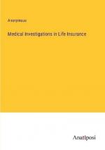 Medical Investigations in Life Insurance