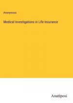 Medical Investigations in Life Insurance