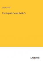 The Carpenter's and Builder's