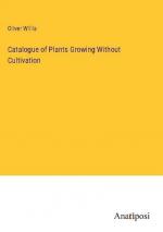 Catalogue of Plants Growing Without Cultivation