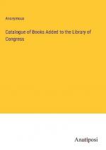 Catalogue of Books Added to the Library of Congress