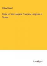 Guide en trois langues; Française, Anglaise et Turque