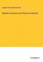 Reptiles et poissons de l'Afrique occidentale