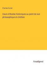 Cours d'études historiques au point de vue philosophique et chrétien