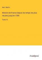 Histoire de France depuis les temps les plus recules jusqu'en 1789