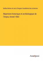 Répertoire historique et archéologique de l'Anjou; Anneé 1863