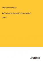 Mémoires de Pasquier de Le Barbre