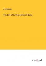 The Life of S. Bernardine of Siena