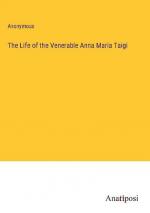 The Life of the Venerable Anna Maria Taigi