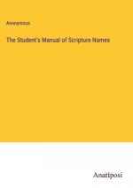 The Student's Manual of Scripture Names