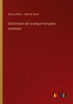 Dictionnaire de la lanque française contenant