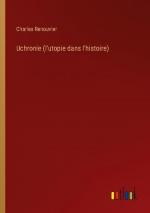 Charles Renouvier: Uchronie (l