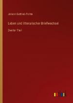 Leben und litterarischer Briefwechsel