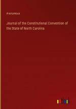 Journal of the Constitutional Convention of the State of North Carolina