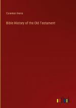 Bible History of the Old Testament