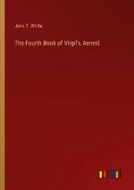 The Fourth Book of Virgil's Aeneid