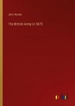 The British Army in 1875