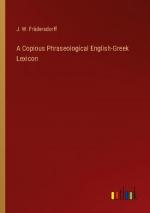 A Copious Phraseological English-Greek Lexicon