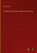 The Black Dwarf and a Legend of Montrose