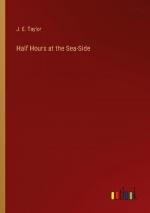 Half Hours at the Sea-Side