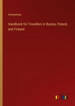 Handbook for Travellers in Russia, Poland, and Finland