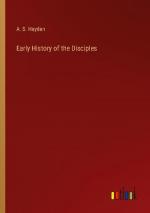 Early History of the Disciples