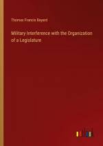 Military Interference with the Organization of a Legislature