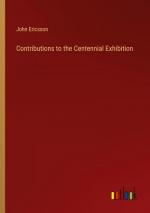 Contributions to the Centennial Exhibition