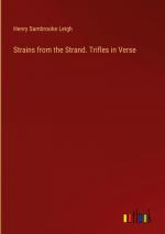 Strains from the Strand. Trifles in Verse