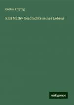Karl Mathy Geschichte seines Lebens