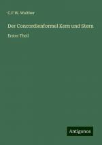 Der Concordienformel Kern und Stern