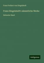 Franz Dingelstedt's sämmtliche Werke