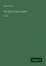 The Life of John Adams