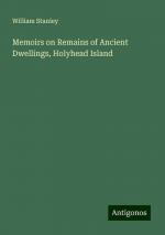 Memoirs on Remains of Ancient Dwellings, Holyhead Island