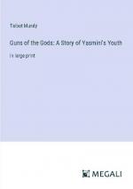 Guns of the Gods: A Story of Yasmini's Youth