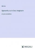 Sganarelle, ou le Cocu imaginaire