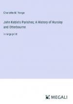 John Keble's Parishes; A History of Hursley and Otterbourne