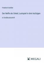 Der Neffe als Onkel; Lustspiel in drei Aufzügen