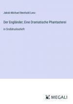 Der Engländer; Eine Dramatische Phantasterei