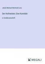 Der Hofmeister; Eine Komödie