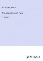 The Albany Depot; A Farce