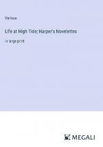 Life at High Tide; Harper's Novelettes