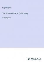 The Green Mirror; A Quiet Story