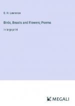 Birds, Beasts and Flowers; Poems