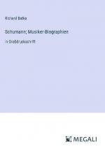 Schumann; Musiker-Biographien