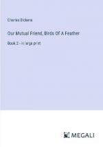 Our Mutual Friend, Birds Of A Feather