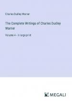 The Complete Writings of Charles Dudley Warner