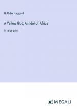 A Yellow God; An Idol of Africa