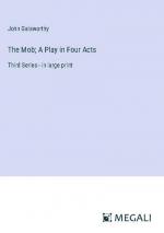 The Mob; A Play in Four Acts