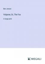 Volpone; Or, The Fox